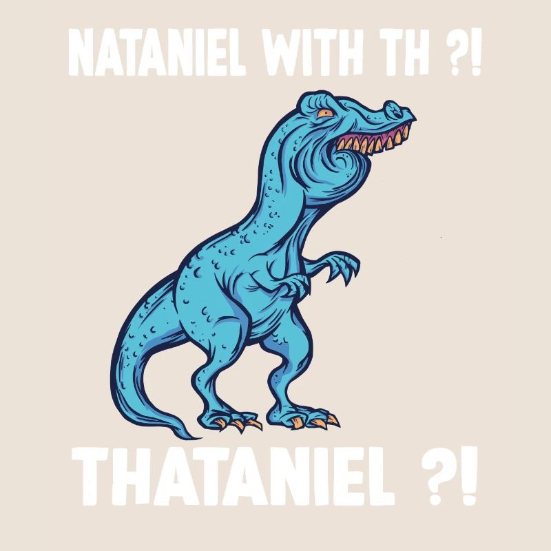 Nathaniel Meme Trex Dinosaur T-Rex Name