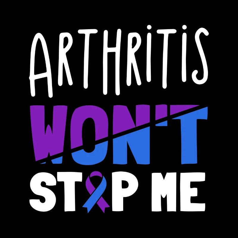 Arthritis Wird Mich Nicht Aufhalten Bewusstsein