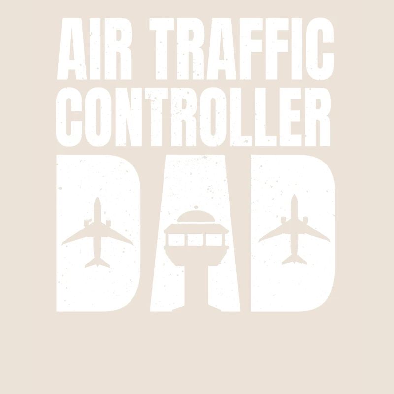 Air Traffic Controller Dad Father's Day