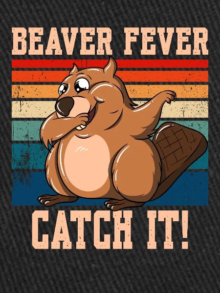 Beaver Fever Catch It!