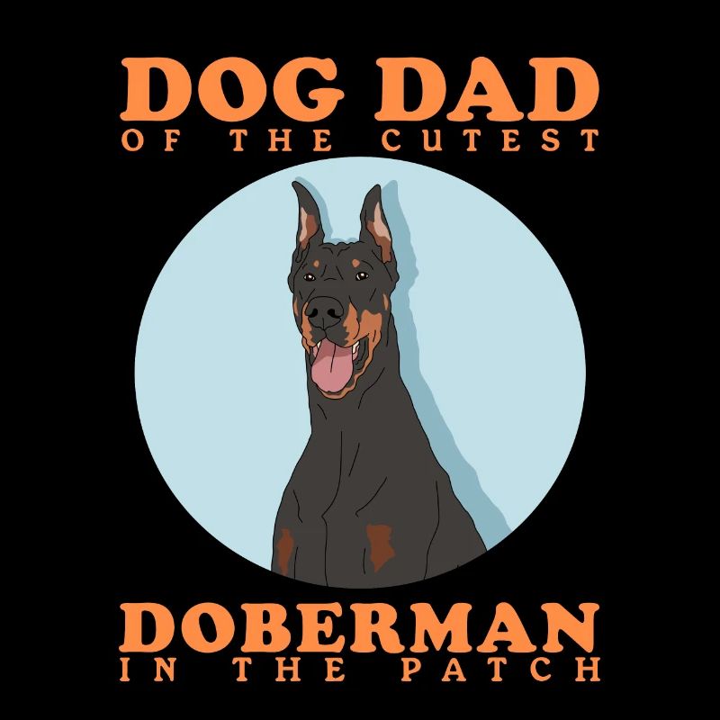 Doberman Dad Dog Daddy Dog Owner Gift