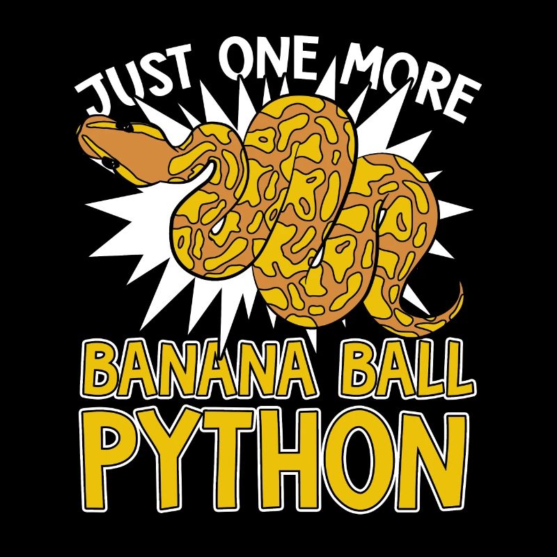 Just One More Snake Python Banana Ball Python