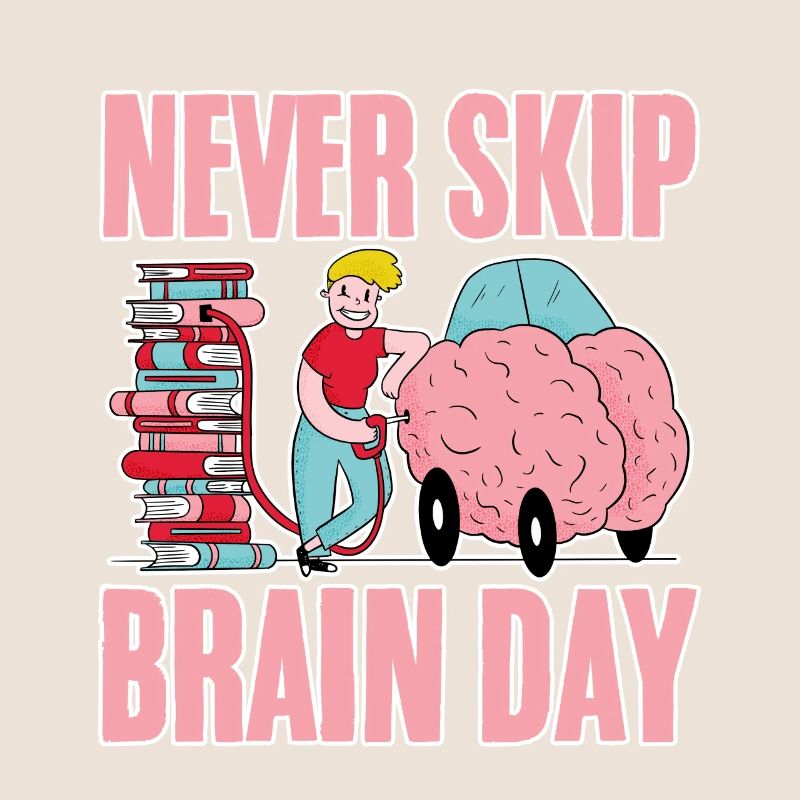 Never Skip Brain Day 4