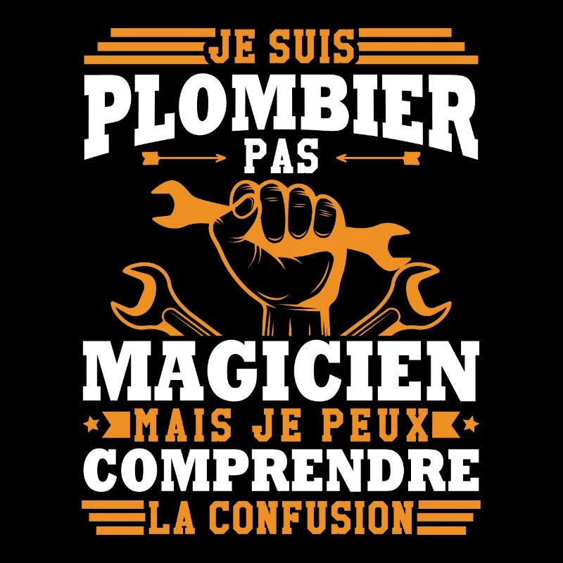 Je suis plombier