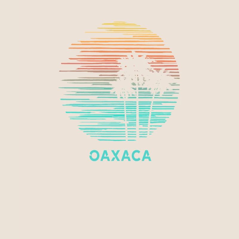 Oaxaca Mexico Cool Souvenir Vacation Artistic