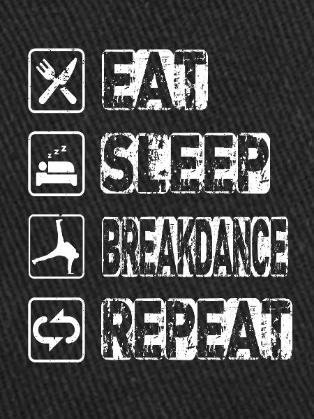 Manger Sommeil Breakdance Répéter