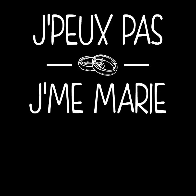 EVJF/EVG - J'peux pas, j'me marie !