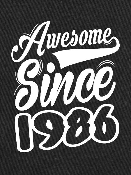 Awesome Since 1986