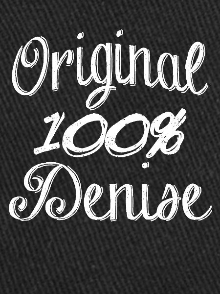 Original 100 % Denise