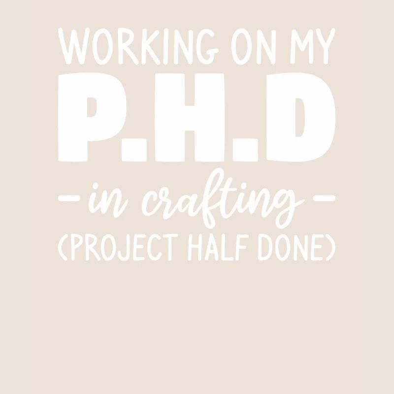 Travailler sur mon P.H.D In Crafting Project Half Done
