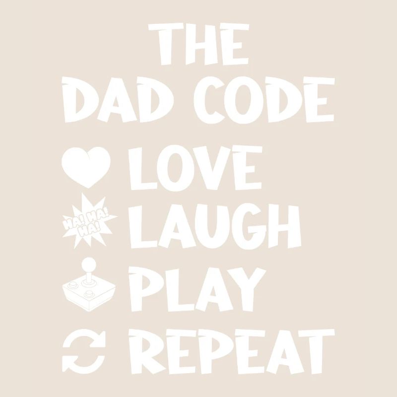 The Dad Code Love Laugh Play Repeat