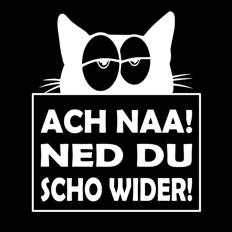 Ach naa ned du schon wider