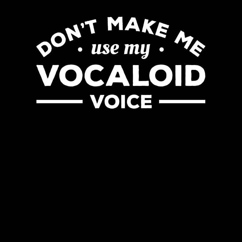 Ne me faites pas utiliser ma voix vocaloïde chanteuse