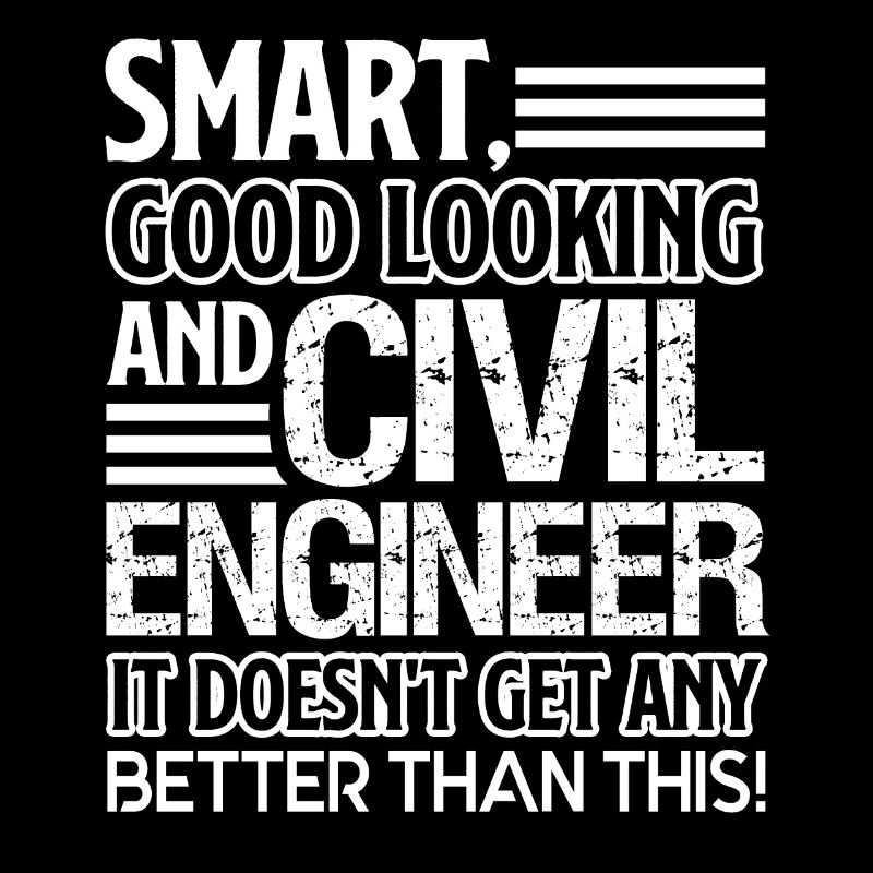 Civil Engineer Good Looking And Civil Engineer