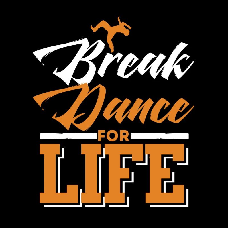 Breakdancing for life