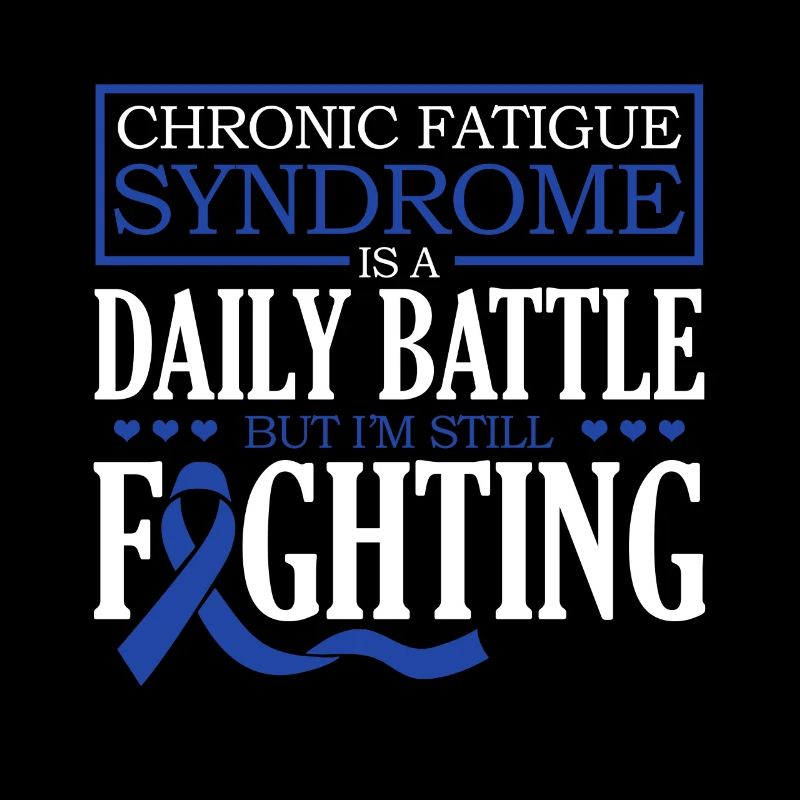 Chronic fatigue syndrome It is a