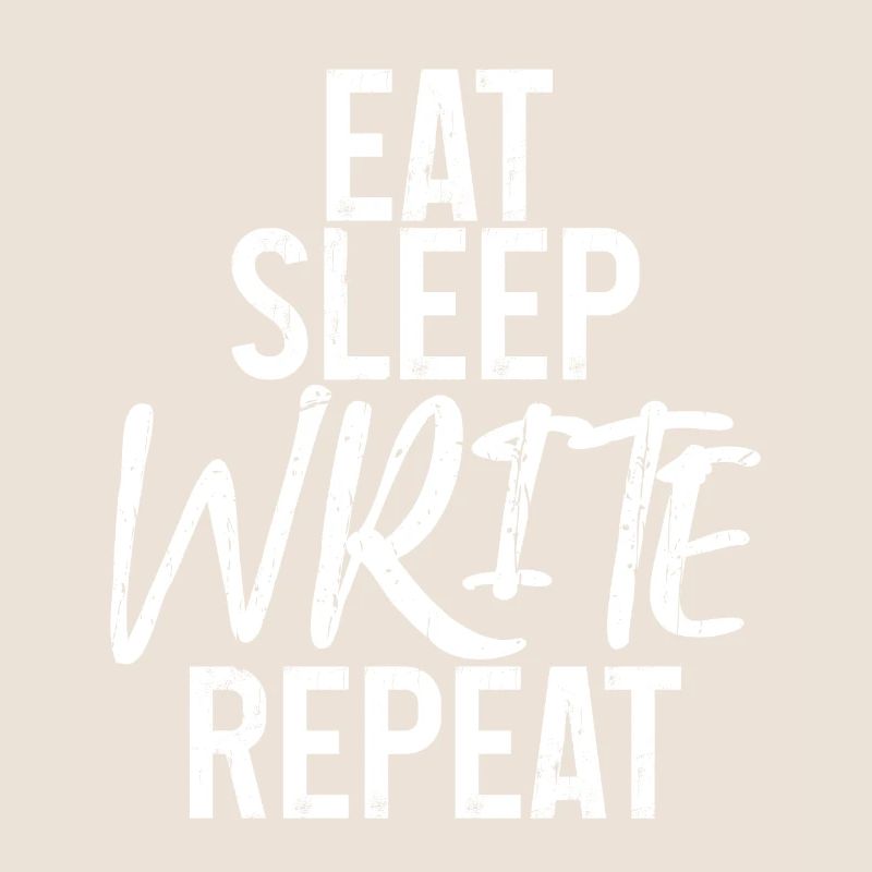 Eat Sleep Write Repeat 3