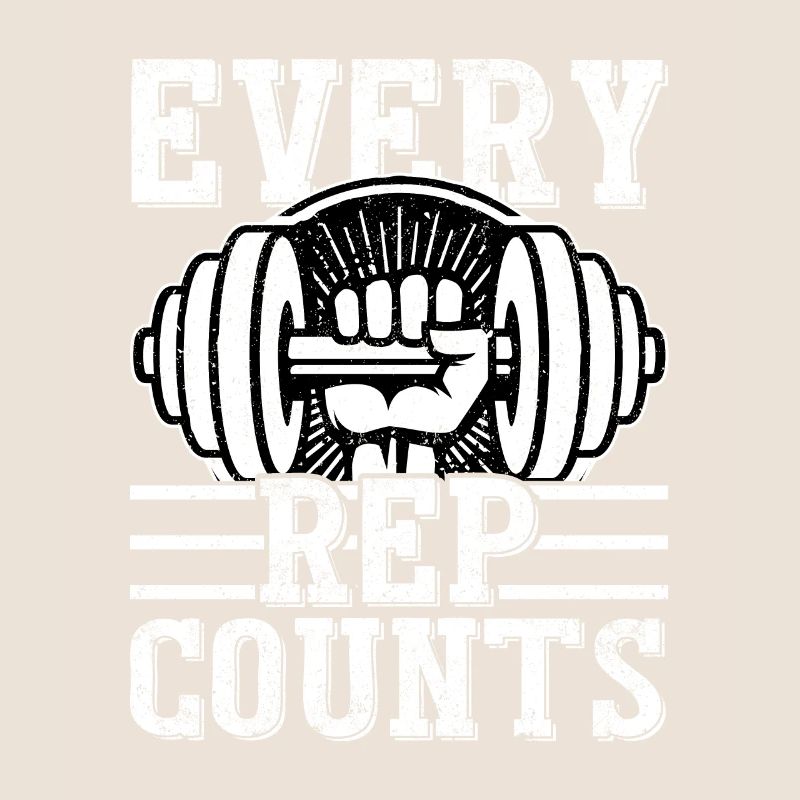 Every Rep Counts Workout Training Weight Lifting