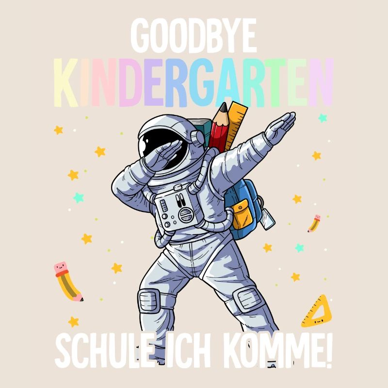 Goodbye Kindergarten Schule Ich Komme Einschulung