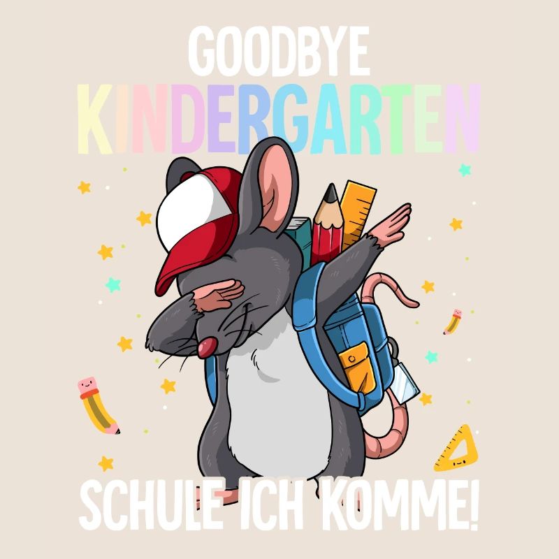 Goodbye Kindergarten Schule Ich Komme Einschulung