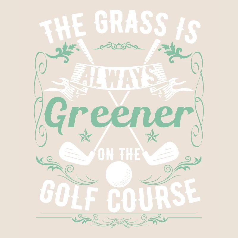 The Grass is Always Greener On The Golf Course