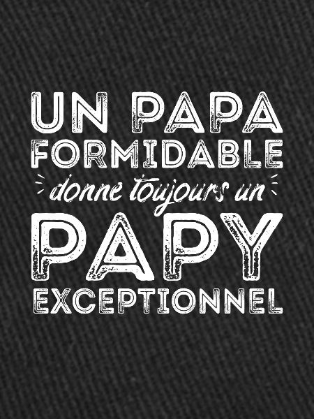 Papy exceptionnel !
