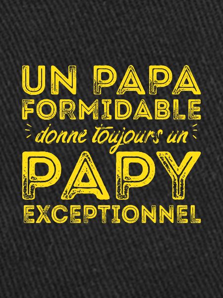 Papy exceptionnel !