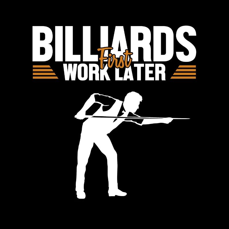 Billard D’abord travail plus tard Billards table Billard