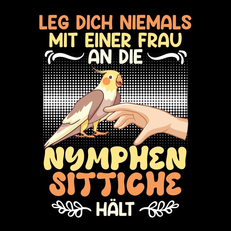 Sittiche Leg dich niemals mit einer Frau an