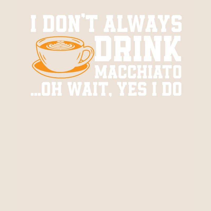Café Macchiato Dicton