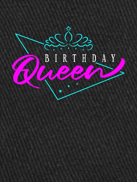 Birthday Queen