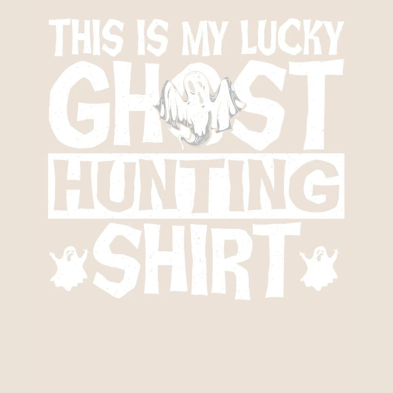 This Is My Lucky Ghost Hunting Shirt Ghost Hunter