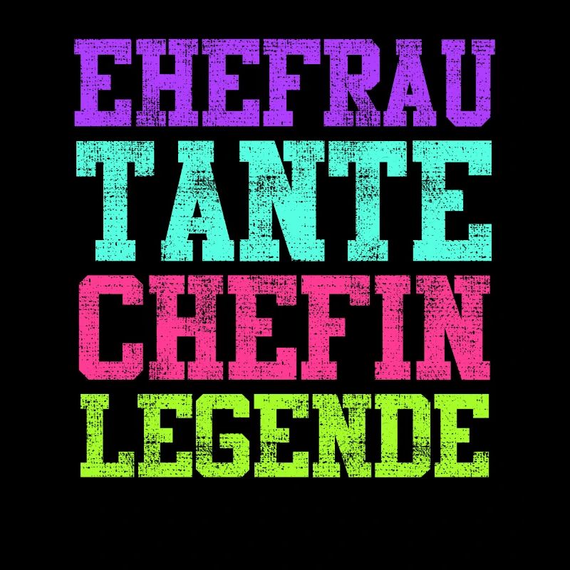Tante Ehefrau Chefin Legende Muttertag Tanten