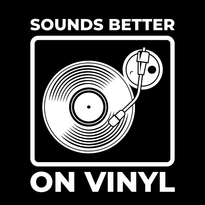Sounds better on Vinyl