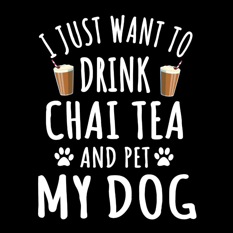 Lustiges Chai Tee Und Hundebesitzer Design