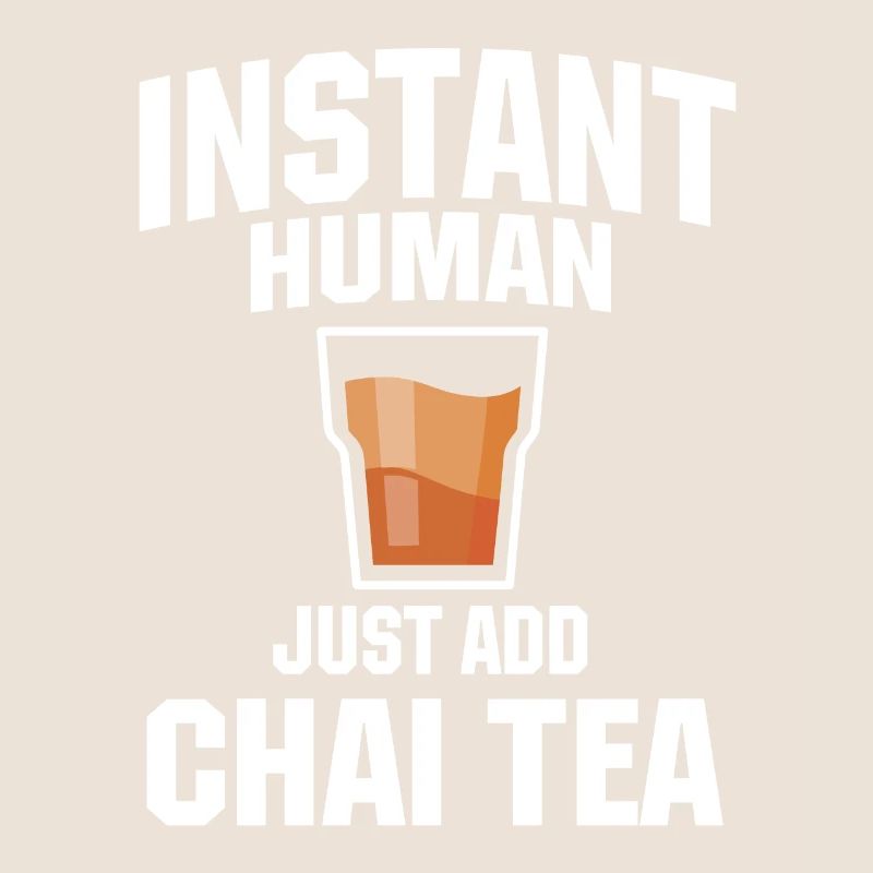 Humain instantané Il suffit d’ajouter du thé Chai