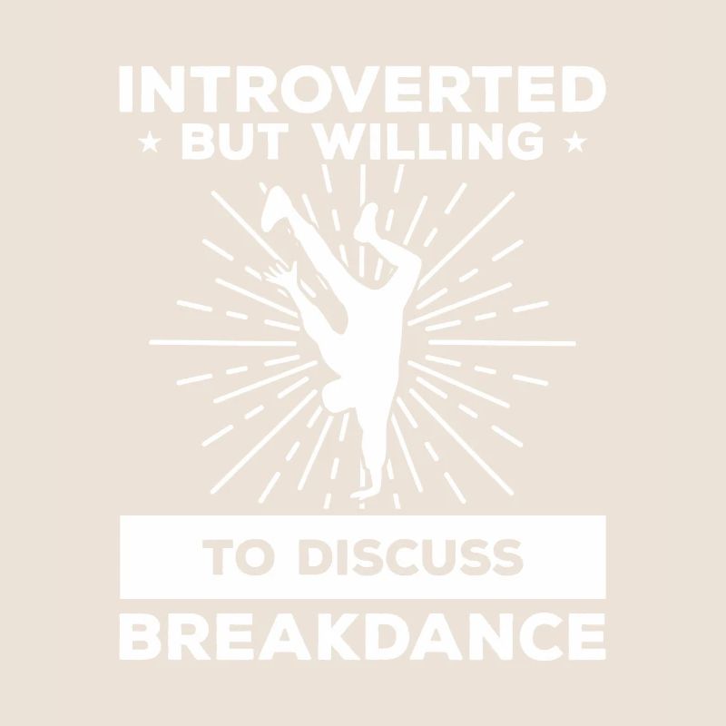 Introvertiert, aber bereit, über Breakdance zu diskutieren
