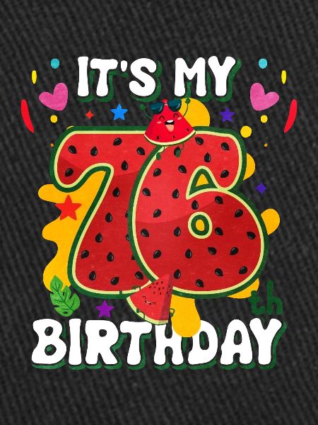 76e anniversaire Pastèque