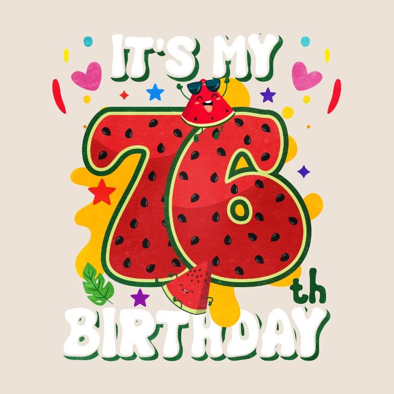 76e anniversaire Pastèque