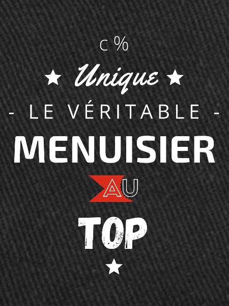 Le véritable Menusier au top