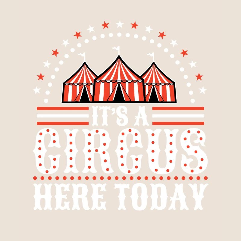 Warning its a circus here today