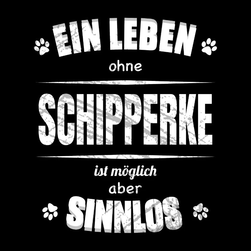A life without a dog is pointless - Schipperke