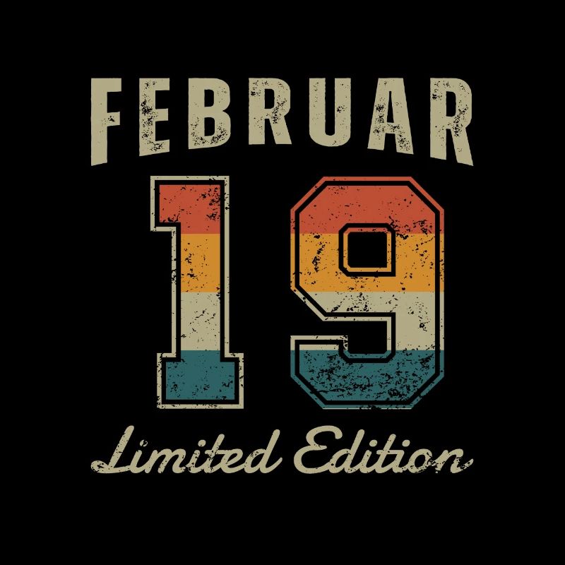 Geburtstag: Februar 2019 - Limited Edition Retro