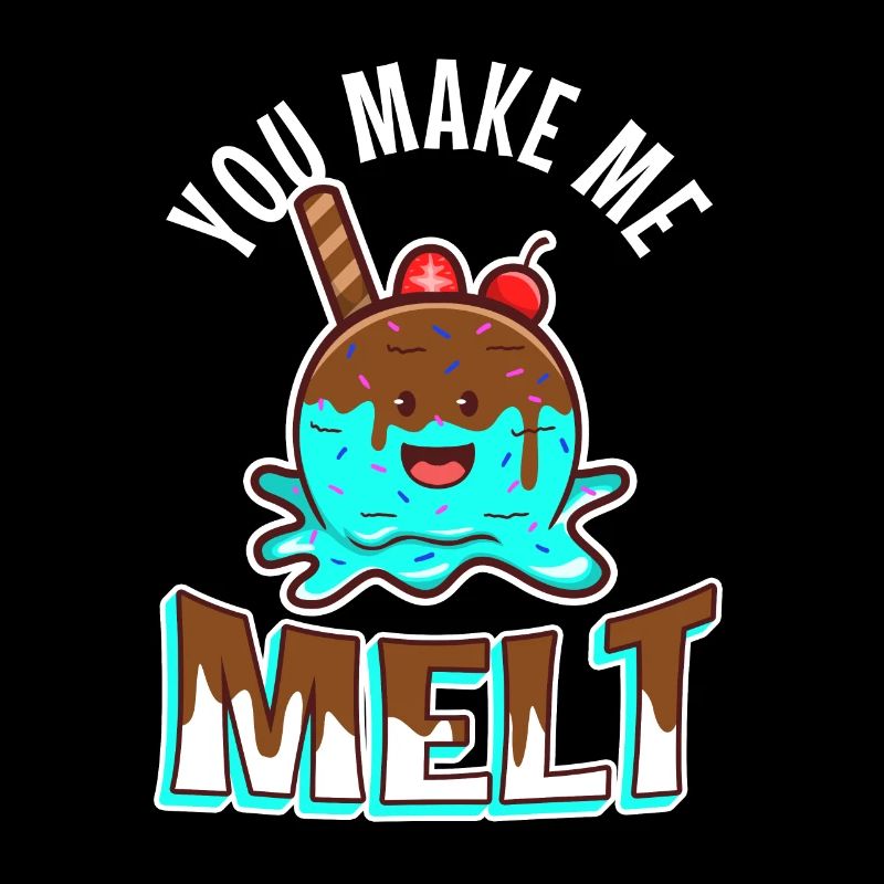 You make me melt, Eiscreme