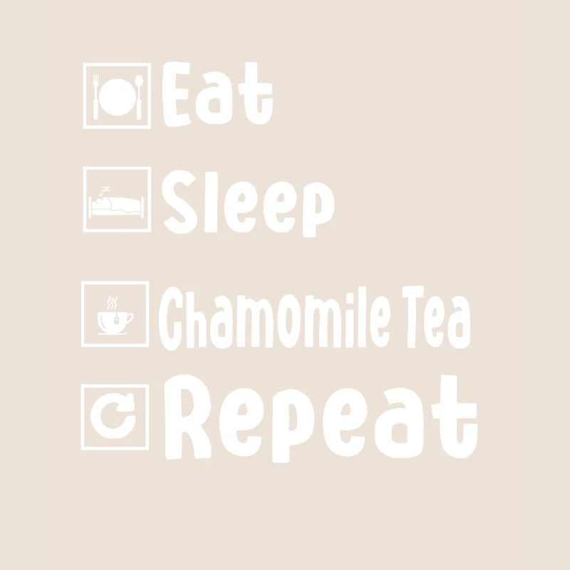 Funny Chamomile Tea Humor Tea Drinking