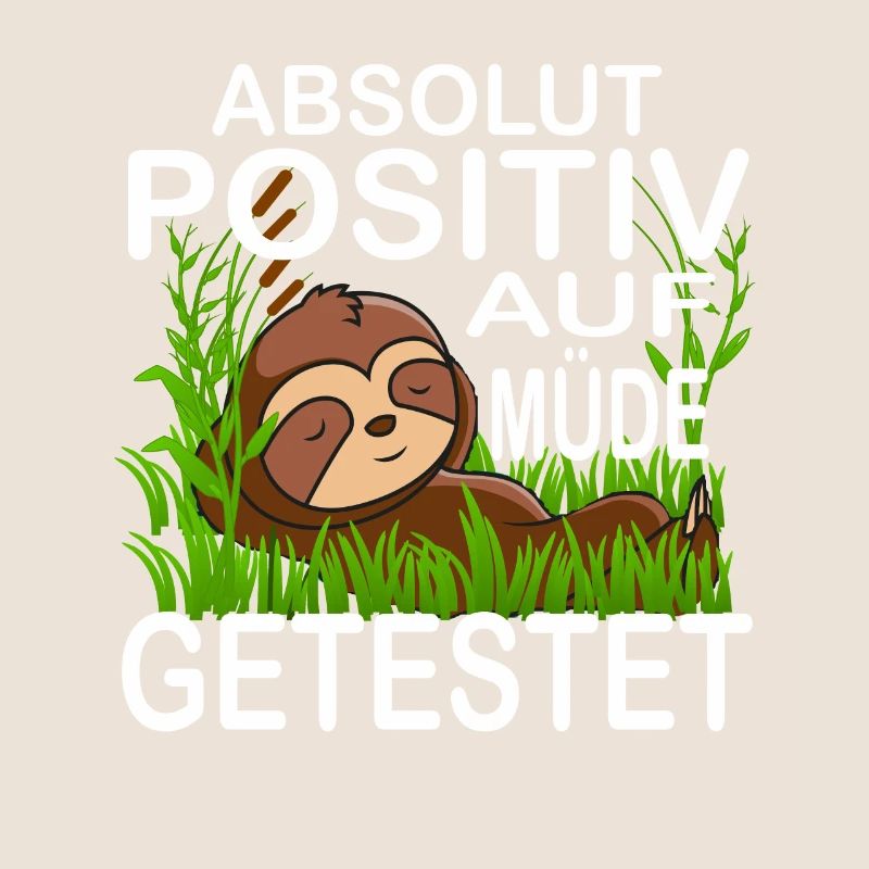 Hetz mich nicht Positiv auf müde getestet
