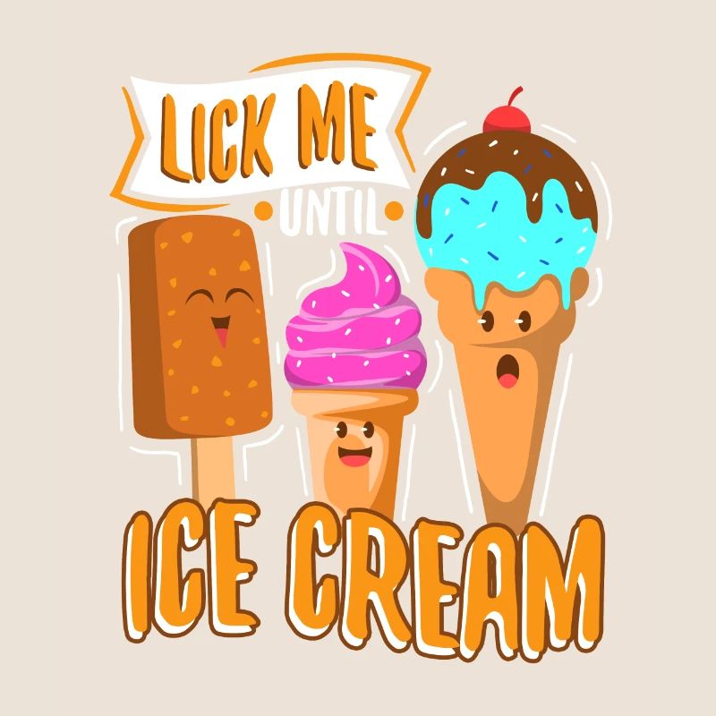 Léchez-moi jusqu’à la crème glacée