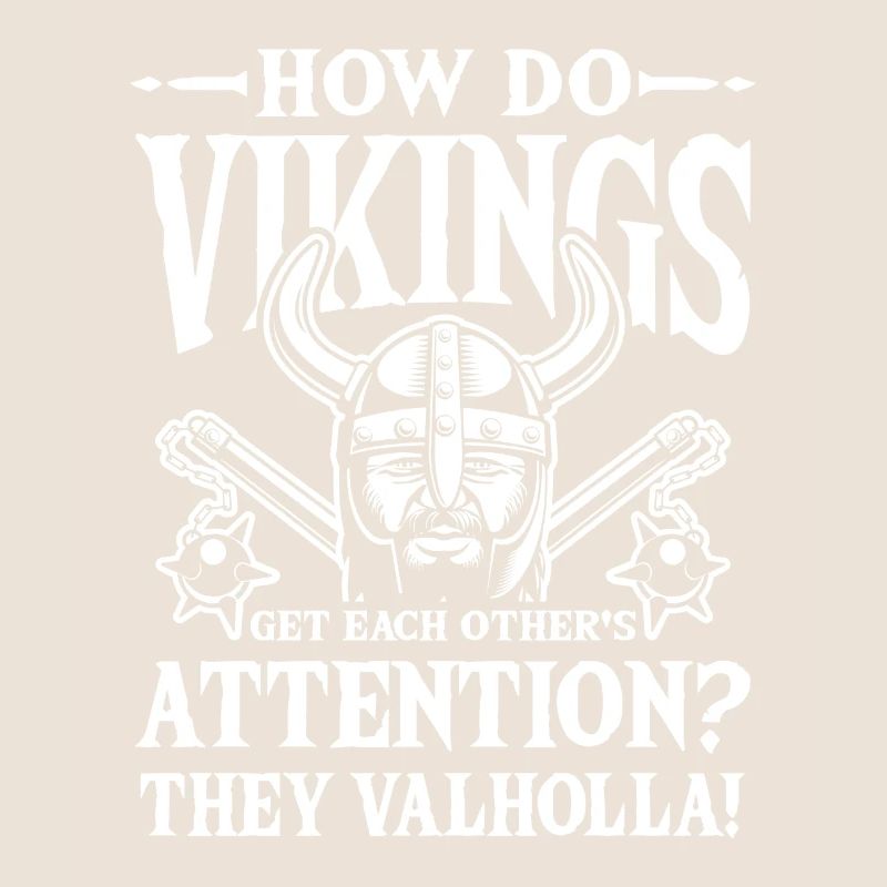 How Do Vikings Get Each Others Attention Valholla