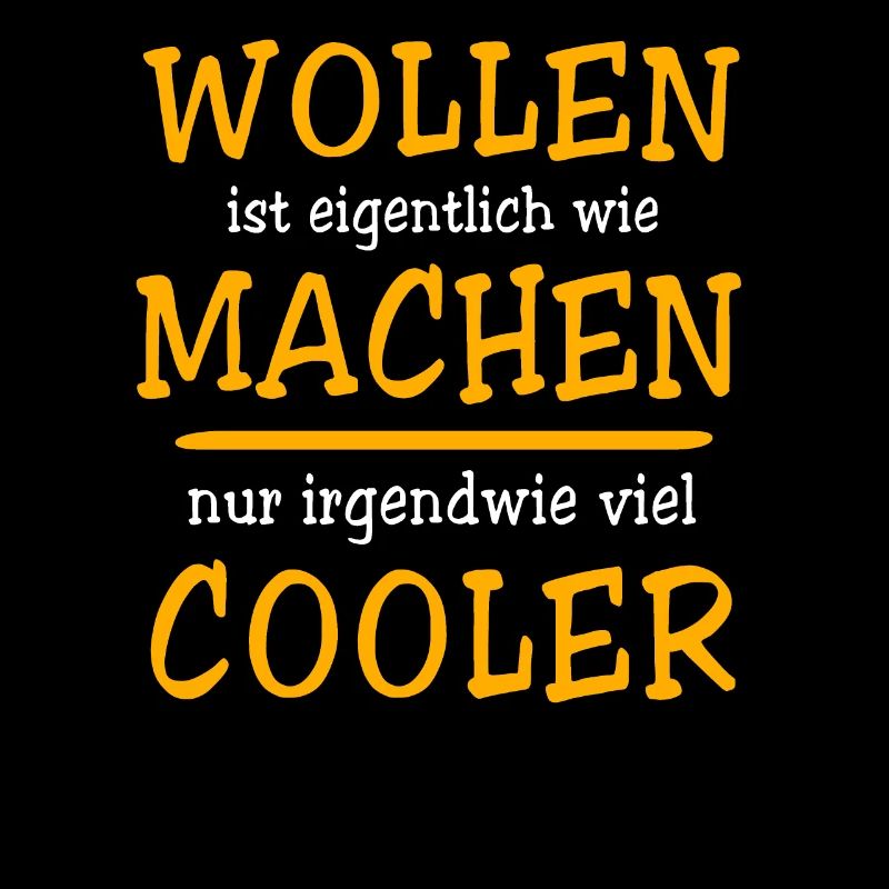 Machen Wollen