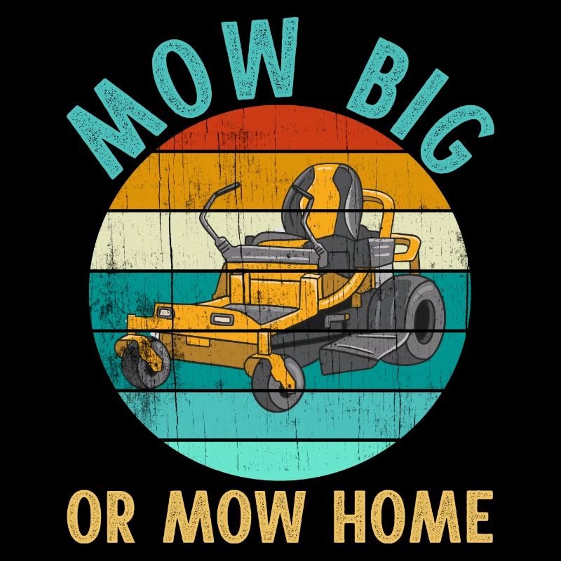 Aufsitzmäher Rasenmähen MOW BIG OR MOW HOME